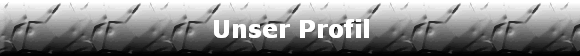 Unser Profil